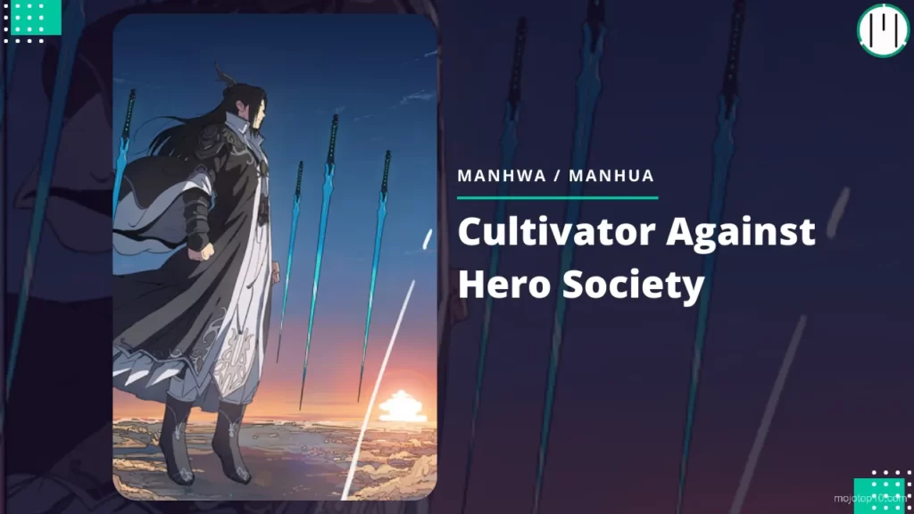 Cultivator Against Hero Society Manhwa/Manhua with 100+ Chapters