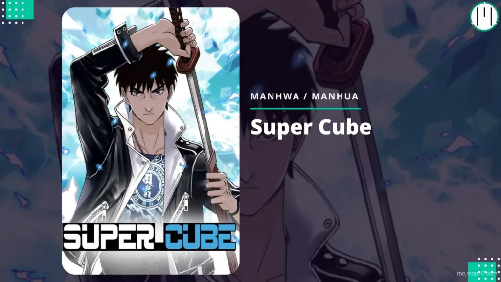 Super Cube Manhwa with more than 100 chapters