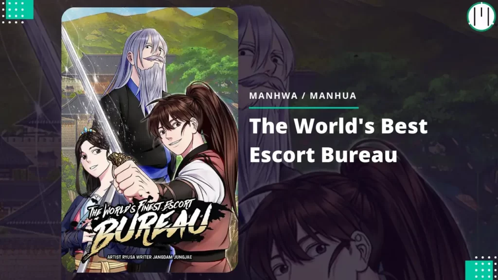 The World's Best Escort Bureau murim manhwa 2022