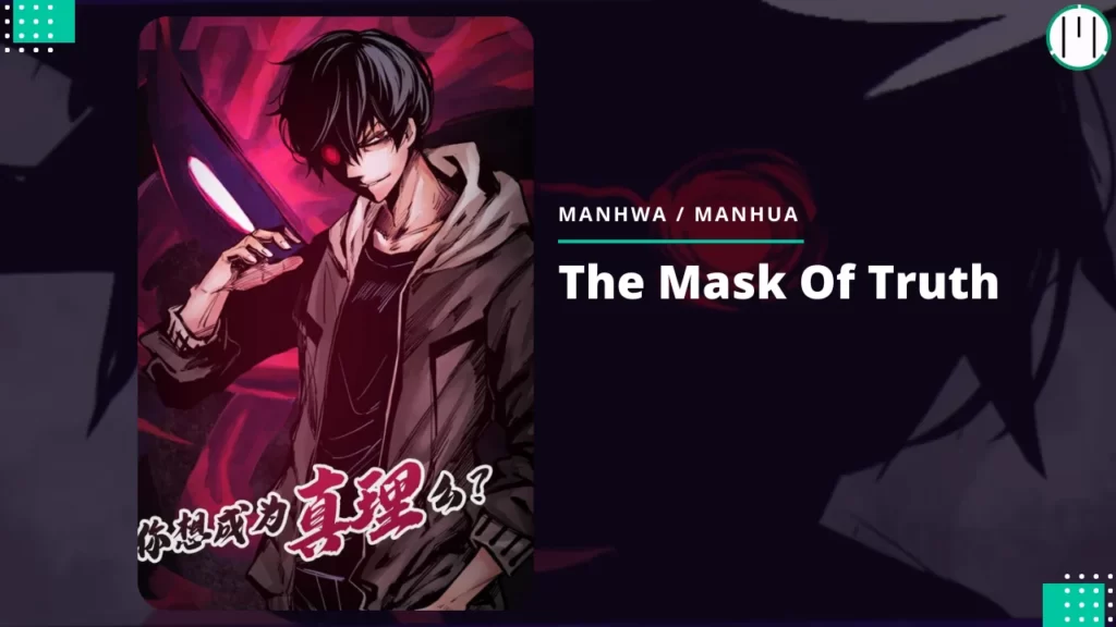 The Mask Of Truth